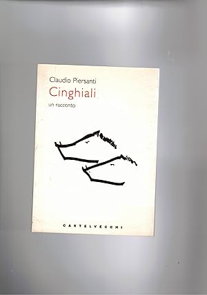 Image du vendeur pour Cinghiali. Un racconto. mis en vente par Libreria Gull