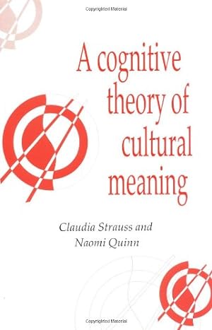 Image du vendeur pour A Cognitive Theory of Cultural Meaning (Publications of the Society for Psychological Anthropology, Series Number 9) mis en vente par Redux Books