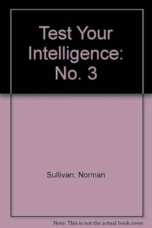 Bild des Verkufers fr Test Your Intelligence: No. 3 zum Verkauf von WeBuyBooks