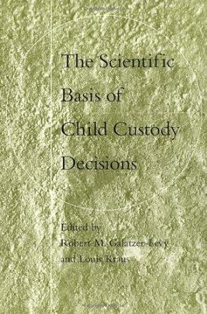 Seller image for The Scientific Basis of Child Custody Decisions for sale by WeBuyBooks