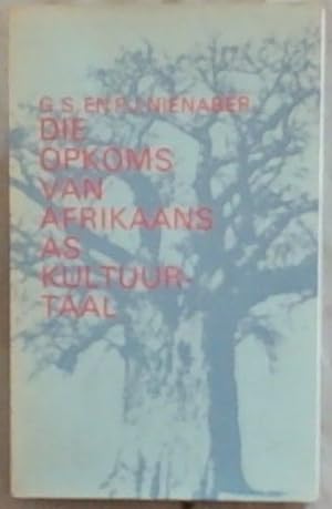 Imagen del vendedor de Die Opkoms van Afrikaans As Kultuurtaal a la venta por Chapter 1