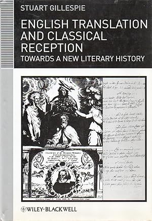 Bild des Verkufers fr English Translation and Classical Reception_ Towards a New Literary History zum Verkauf von San Francisco Book Company