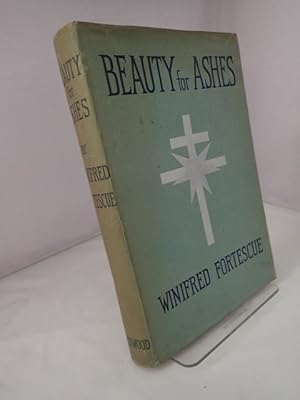 Beauty for Ashes