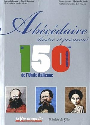 Bild des Verkufers fr Abcdaire illustr et passionn du 150e anniversaire de l'Unit italienne zum Verkauf von librairie philippe arnaiz