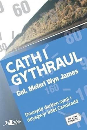 Seller image for Cyfres ar Ben Ffordd: Cath i Gythraul for sale by WeBuyBooks