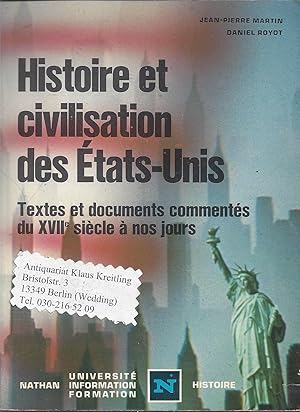 Histoire et civilisation des États-Unis. Textes et documents commentés du XVIIe siècle à nos jours