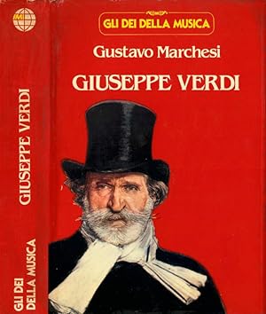 Bild des Verkufers fr Giuseppe Verdi L'uomo, il genio, l'artista zum Verkauf von Biblioteca di Babele
