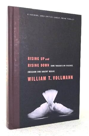 Immagine del venditore per Rising Up and Rising Down: Some Thoughts on Violence, Freedom and Urgent Means venduto da Structure, Verses, Agency  Books