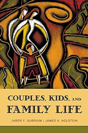 Image du vendeur pour Couples, Kids, and Family Life (Social Worlds from the Inside Out) mis en vente par Redux Books