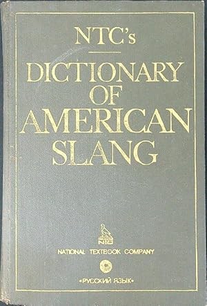 Image du vendeur pour NTC's Dictionary of American Slang mis en vente par Miliardi di Parole