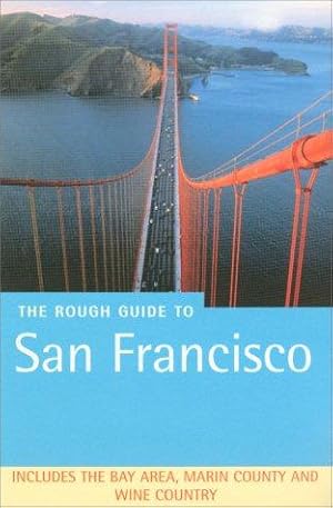 Bild des Verkufers fr The Rough Guide to San Francisco: Fifth Edition (Rough Guide San Francisco) zum Verkauf von WeBuyBooks