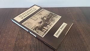 Seller image for Yesterdays Warminster: An Album of Memories and Curiosities for sale by BoundlessBookstore