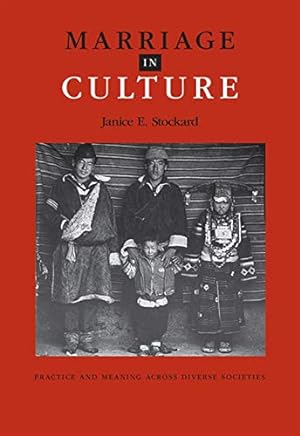 Seller image for Marriage in Culture: Practice And Meaning Across Diverse Societies for sale by Redux Books