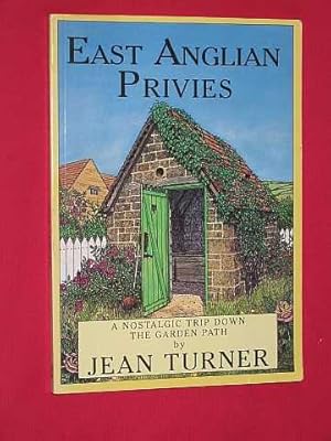 East Anglian Privies: A Nostalgic Trip Down the Garden Path