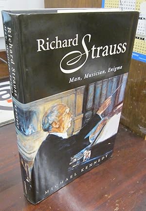 Imagen del vendedor de Richard Strauss: Man, Musician, Enigma a la venta por Atlantic Bookshop