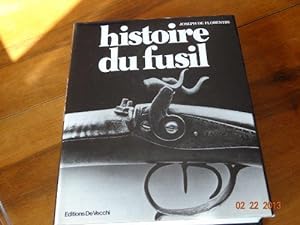 Image du vendeur pour Histoire du fusil mis en vente par JLG_livres anciens et modernes
