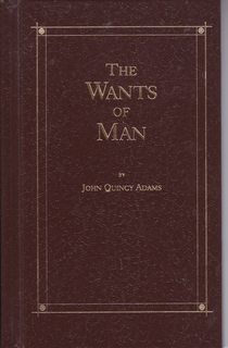 The Wants of Man;Little Books of Wisdom