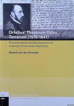 Imagen del vendedor de Ortelius' Theatrum Orbis Terrarum (1570-1641). Characteristics and development of a sample of on verso map texts + CD a la venta por Klondyke