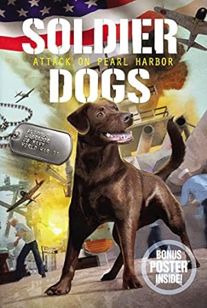 Imagen del vendedor de Soldier Dogs #2: Attack on Pearl Harbor a la venta por Reliant Bookstore