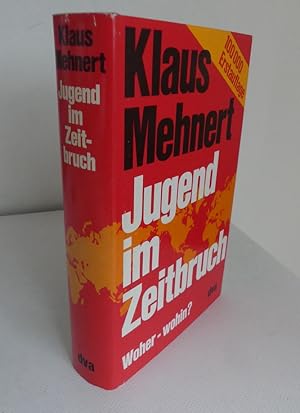 Seller image for Jugend im Zeitbruch. Woher - wohin? - signiert for sale by Antiquariat Maralt