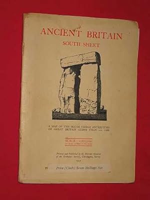 Ancient Britain: South Sheet - a map of the major visible antiquities of Great Britain older than...