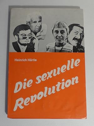 Seller image for Die sexuelle Revolution. Genosse Porno reagiert. Mit Schwarzweissabbildungen auf 6 Kunstdrucktafeln. for sale by Antiquariat Maralt