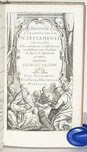 Bild des Verkufers fr Manuale Graecarum vocum N. Testamenti, cui acessit Index anomalorum et difficiliorum vocabulorum Auctore Giorgio Pasore. zum Verkauf von Roger J Treglown,  ABA.