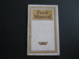 FORD MANUAL For Owners and Operators of Ford Cars and Trucks - 1918 Model T