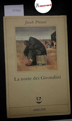 Presser Jacob, La notte dei Girondini, Adelphi, 1997