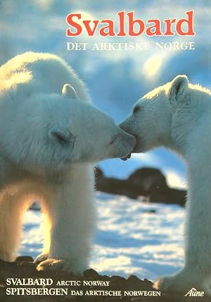 Bild des Verk�ufers f�r Svalbard. Det arktiske Norge zum Verkauf von Librodifaccia