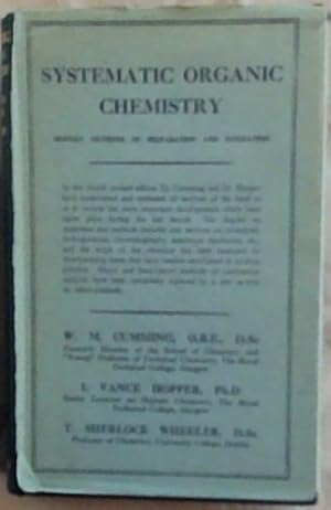 Image du vendeur pour Systematic Organic Chemistry : modern methods of preparation and estimation mis en vente par Chapter 1