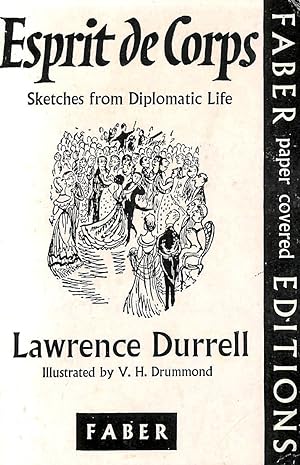 Imagen del vendedor de Esprit de corps: Sketches from diplomatic life a la venta por M Godding Books Ltd