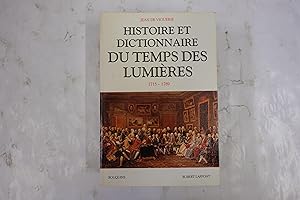 Immagine del venditore per Histoire et dictionnaire du temps des Lumires venduto da Librairie du Levant