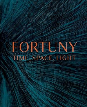 Fortuny. Time, Space, Light
