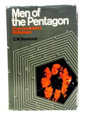 Bild des Verkufers fr Men of the Pentagon: From Forrestal to McNamara zum Verkauf von World of Rare Books
