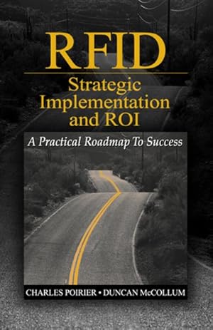 Seller image for Rfid Strategic Implementation And Roi : A Practical Roadmap to Success for sale by GreatBookPricesUK