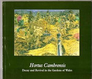 Immagine del venditore per Hortus Cambrensis: Decay and Revival in the Gardens of Wales venduto da High Street Books