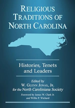 Seller image for Religious Traditions of North Carolina : Histories, Tenets and Leaders for sale by GreatBookPricesUK