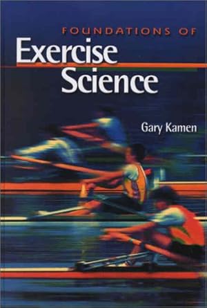 Image du vendeur pour Foundations of Exercise Science mis en vente par Reliant Bookstore