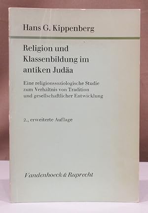 Religion und Klassenbildung im antiken Judäa. Eine religionssoziologische Studie zum Verhältnis v...