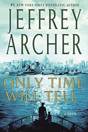 Seller image for Only Time Will Tell (The Clifton Chronicles) for sale by Reliant Bookstore