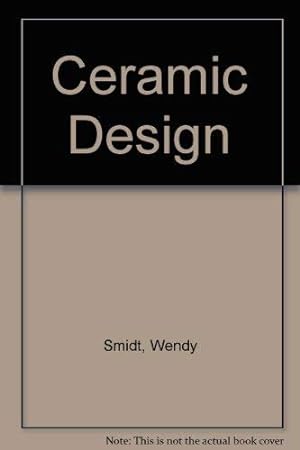 Seller image for Ceramic Design for sale by WeBuyBooks