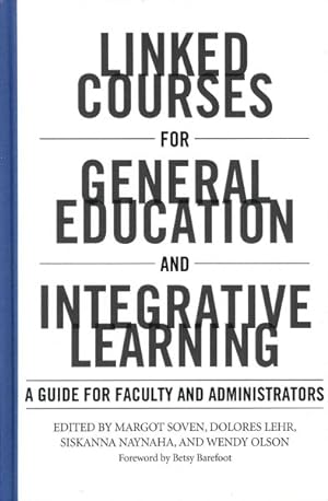 Seller image for Linked Courses for General Education and Integrative Learning : A Guide for Faculty and Administrators for sale by GreatBookPricesUK