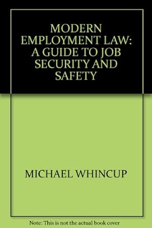Seller image for Modern Employment Law: A Guide to Job Security and Safety for sale by WeBuyBooks