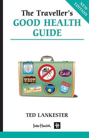 Image du vendeur pour Traveller's Good Health Guide mis en vente par WeBuyBooks