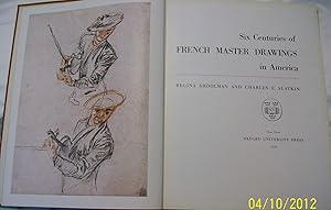 Seller image for Six Centuries of French Master Drawings in America for sale by Books and Bobs