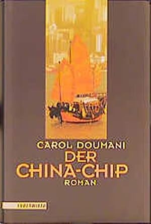 Bild des Verkufers fr Der China-Chip: Roman zum Verkauf von Gabis Bcherlager