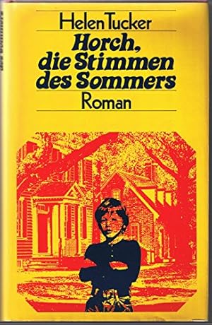 Image du vendeur pour Horch, die Stimmen des Sommers. Roman mis en vente par Gabis Bcherlager