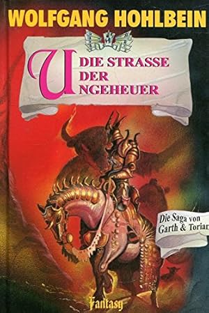 Image du vendeur pour Die Saga von Garth und Torian. Bd. 4. Die Strae der Ungeheuer mis en vente par Gabis Bcherlager