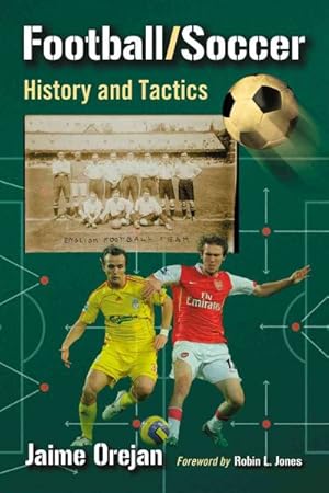 Imagen del vendedor de Football / Soccer : History and Tactics a la venta por GreatBookPricesUK